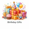 Birthday Gifts