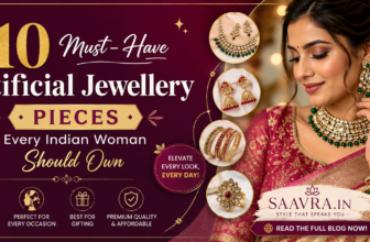 10 Must-Have Artificial Jewellery Pieces Every Indian Woman Should Own