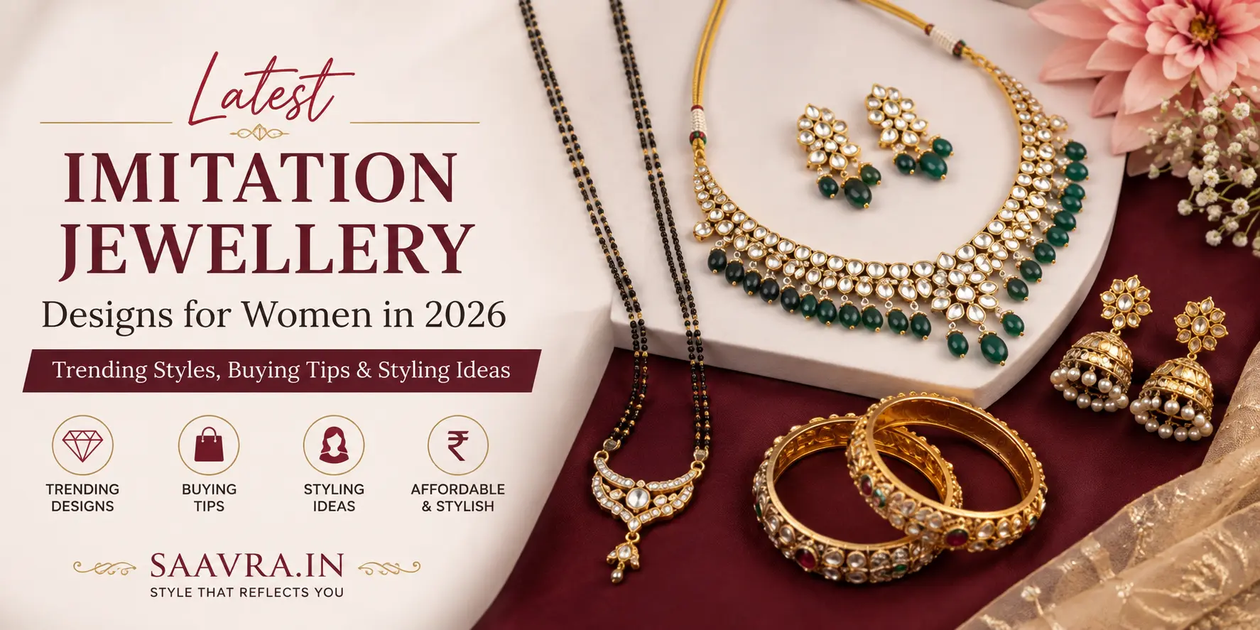 Latest imitation jewellery designs for women in 2026 featuring Kundan necklace, mangalsutra, earrings and bangles with trending style and buying tips from SAAVRA.IN.